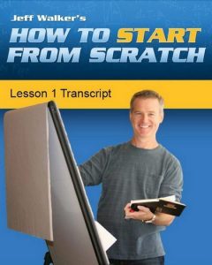 Jeff Walker – How To Start From Scratch 