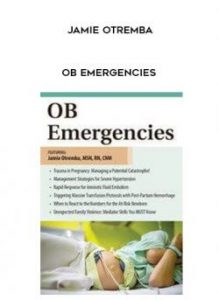 OB Emergencies - Jamie Otremba by https://illedu.com