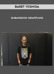 Baret Yoshida - Submission Grappling by https://illedu.com