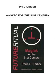 Phil Farber - Magkfc for the 21st Century by https://illedu.com