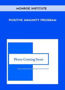Monroe Institute - Positive Immunity Program by https://illedu.com
