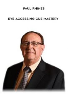 Paul Rhines - Eye Accessing Cue Mastery by https://illedu.com