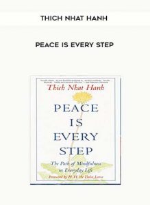 Thich Nhat Hanh - Peace Is Every Step by https://illedu.com