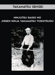 Takamatsu Sensei - Ninjutsu - Saigo no Jissen Ninja Takamatsu Toshitsugu by https://illedu.com