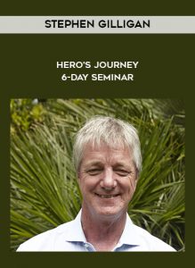Stephen Gilligan - Hero's Journey - 6-Day Seminar by https://illedu.com