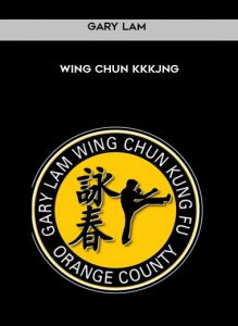 Gary Lam - Wing Chun KkkJng by https://illedu.com