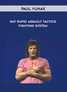 Paul Vunak - RAT Rapid Assault Tactics Fighting System by https://illedu.com