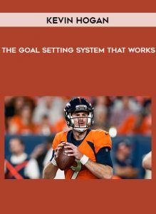 Kevin Hogan - The Goal Setting System That Works by https://illedu.com