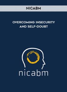 NICABM - Overcoming Insecurity and Self-Doubt by https://illedu.com