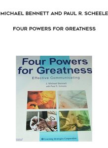 Michael Bennett With Paul R. Scheele - Four Powers For Greatness by https://illedu.com