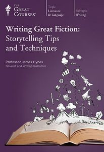 Writing Great Fiction – Storytelling Tips and Techniques