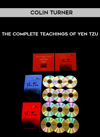 Colin Turner – The Complete Teachings of Yen Tzu courses available download now.