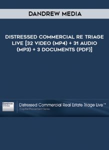 Dandrew Media – Distressed Commercial RE Triage Live [32 Video (MP4) + 31 Audio (MP3) + 3 Documents (PDF)] by https://illedu.com