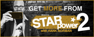 Hank Norman – Star Power 2 Grow, Scale and Monetize