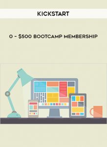 Kickstart - 0 – $500 Bootcamp Membership by https://illedu.com