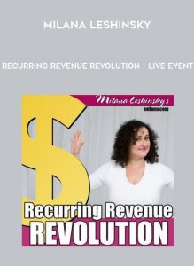 Milana Leshinsky – Recurring Revenue Revolution – Live Event by https://illedu.com