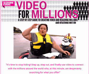 Suzanne Evan – Video For Millions