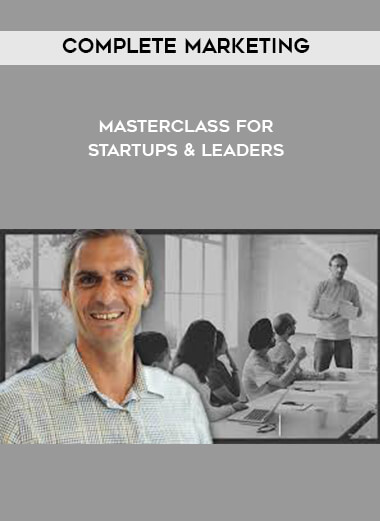 Complete Marketing MASTERCLASS for Startups & Leaders