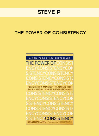 Weldon Long - The Power of Consistency