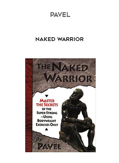 Pavel - Naked Warrior