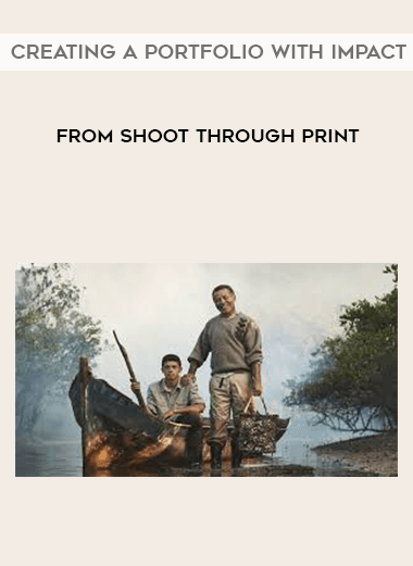 Creating a Portfolio with Impact - From Shoot Through Print