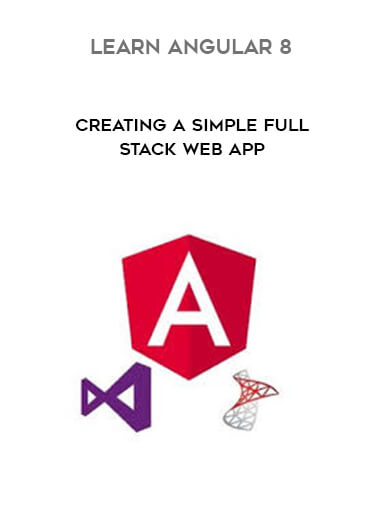 Learn Angular 8 - creating a simple Full Stack Web App