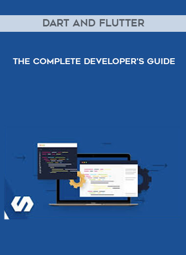 Dart and Flutter - The Complete Developer's Guide