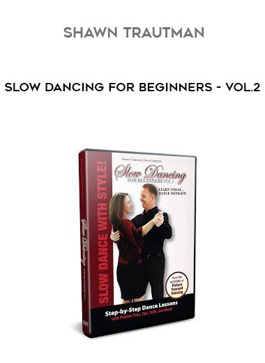 Shawn Trautman - Slow Dancing for Beginners - Vol.2