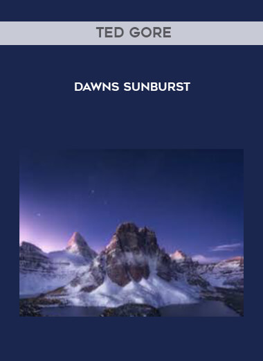 Ted Gore - Dawns Sunburst