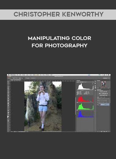 Christopher Kenworthy - Manipulating Color for Photography