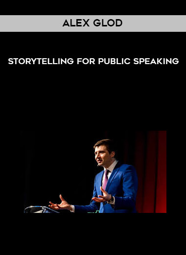 Alex Glod - Storytelling For Public Speaking