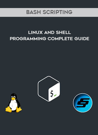Bash Scripting, Linux and Shell Programming Complete Guide