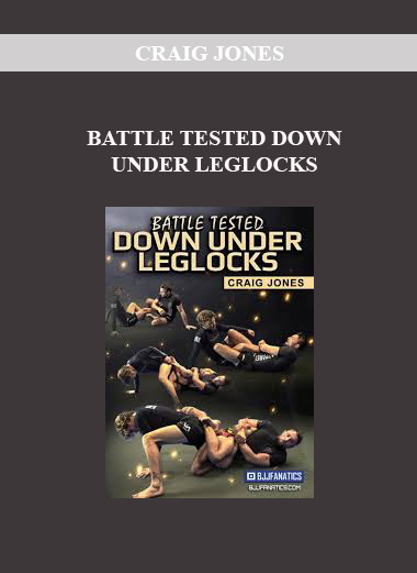 Craig Jones - Battle tested down under leg locks