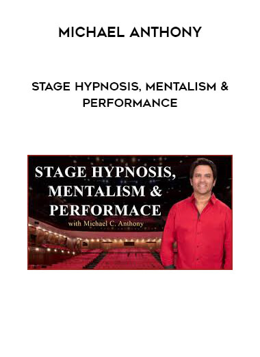 Michael Anthony - Stage Hypnosis, Mentalism & Performance