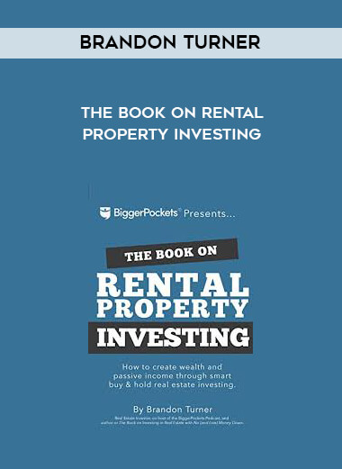 Brandon Turner - The book on Rental Property Investing