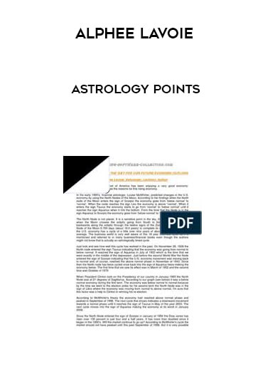 Alphee Lavoie - Astrology Points (The way for our Future Economic Outlook)