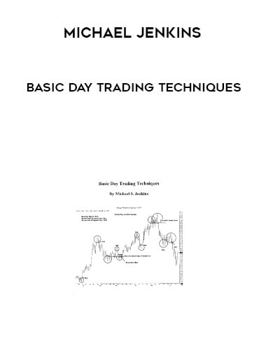 Michael Jenkins - Basic Day Trading Techniques