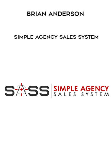 Brian Anderson - Simple Agency Sales System