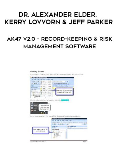 Dr. Alexander Elder, Kerry Lovvorn, and Jeff Parker - AK47 v2.0 - Record-Keeping & Risk Management Software