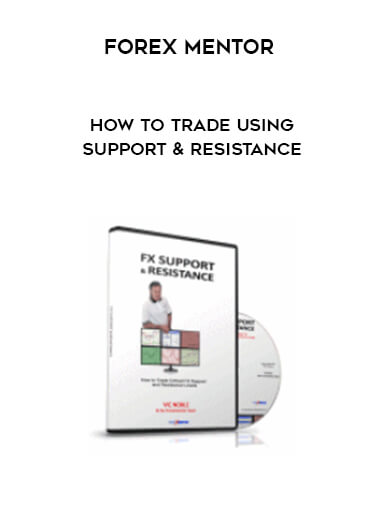 Forex Mentor - How To Trade Using Support & Resistance