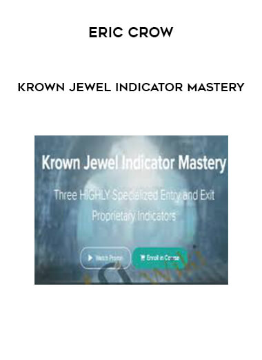 Eric Crow - Krown Jewel Indicator Mastery