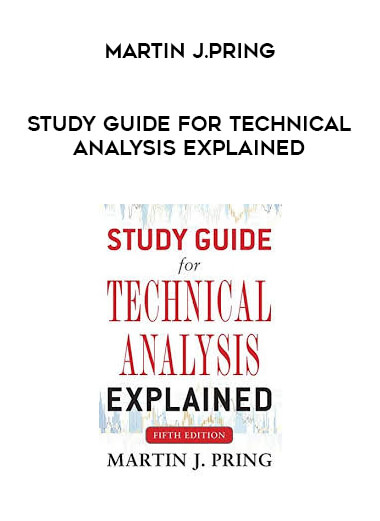 Martin J.Pring - Study Guide for technical analysis Explained