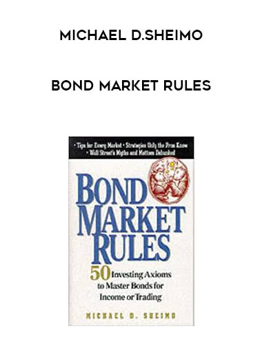 Michael D.Sheimo - Bond Market Rules