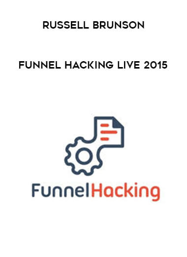 Russell Brunson - Funnel Hacking Live 2015