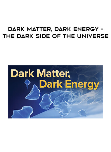 Dark Matter, Dark Energy - The Dark Side of the Universe
