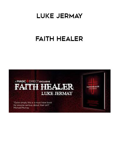 Luke jermay - Faith healer
