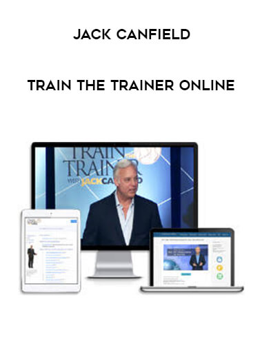 Jack Canfield - Train the Trainer Online