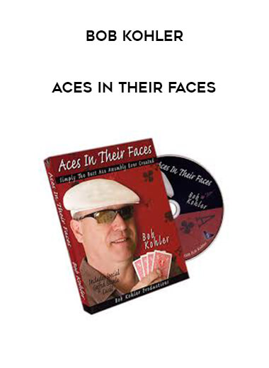 Bob Kohler - Aces In Their Faces
