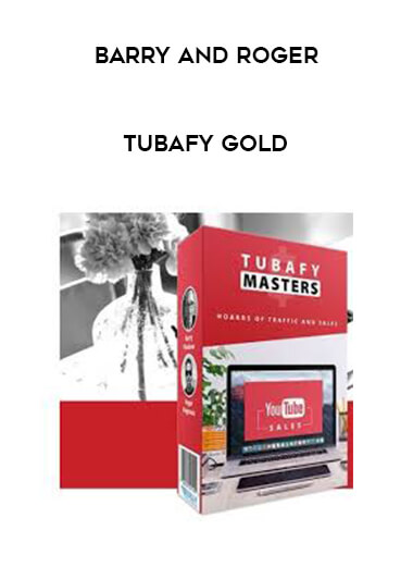 Barry and Roger - Tubafy Gold