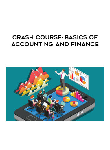 Crash course: Basics of Accounting and Finance
